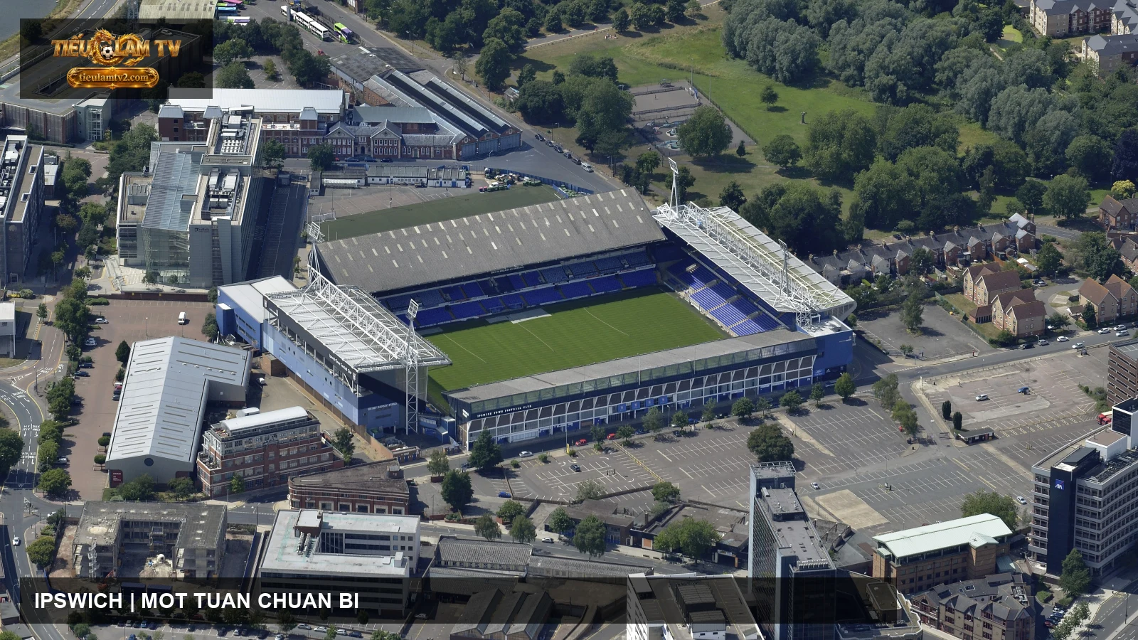 Toàn cảnh Portman Road từ trên cao